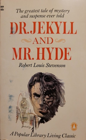 The Strange Case of Dr. Jekyll and Mr. Hyde by Robert Louis Stevenson