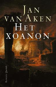 Het xoanon: Roman by Jan van Aken