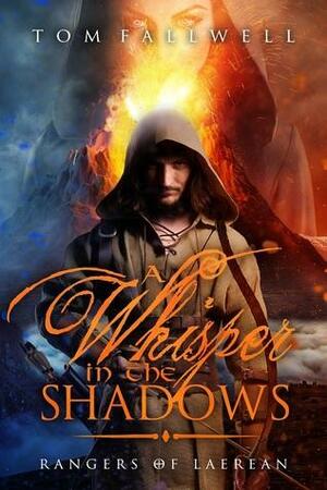 A Whisper in the Shadows by Tom Fallwell
