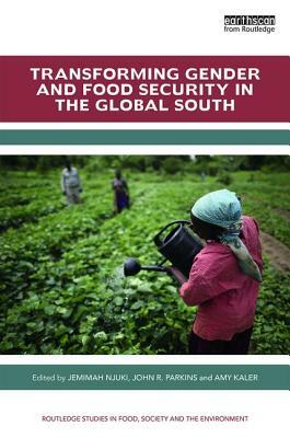 Transforming Gender and Food Security in the Global South by 