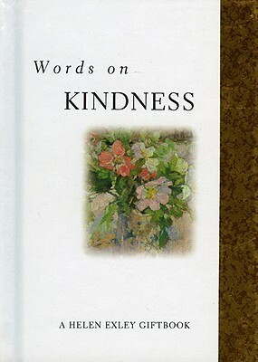 Words on Kindness by Helen Exley