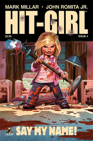 Hit Girl #4 by Mark Millar