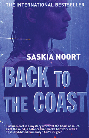 Back to the Coast by Saskia Noort