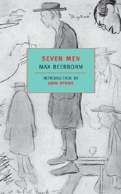 Seven Men by John Updike, Max Beerbohm