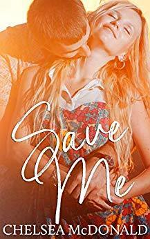 Save Me by Chelsea McDonald