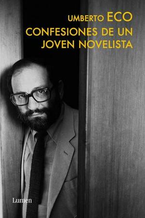 Confesiones de un joven novelista by Umberto Eco