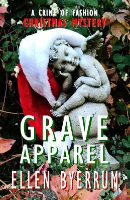 Grave Apparel by Ellen Byerrum