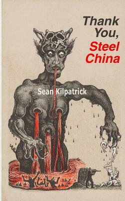 Thank You, Steel China by Sean Kilpatrick