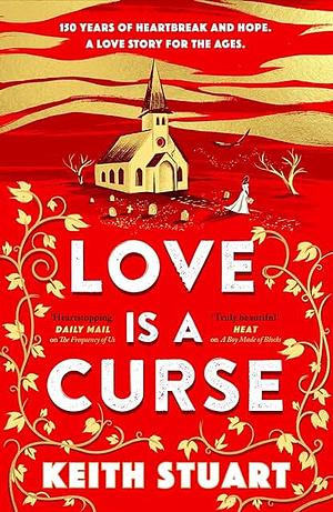 Love is a Curse by Keith Stuart