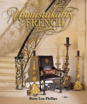 Unmistakably French by Betty Lou Phillips