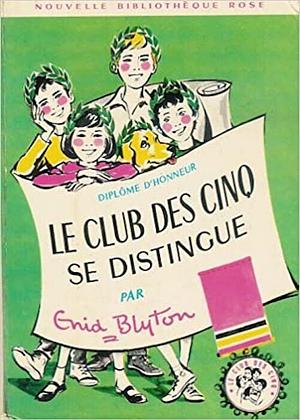 Le club des cinq se distingue by Enid Blyton