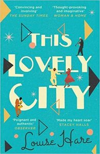 This Lovely City by Louise Hare