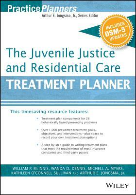 The Juvenile Justice and Residential Care Treatment Planner, with Dsm 5 Updates by 