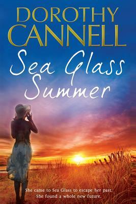 Sea Glass Summer by Dorothy Cannell