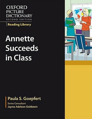 Annette Succeeds in Class by Paula S. Goepfert