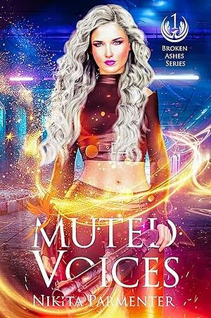 Muted Voices by Nikita Parmenter