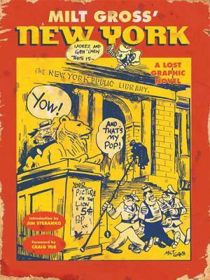 Milt Gross' New York by Milt Gross