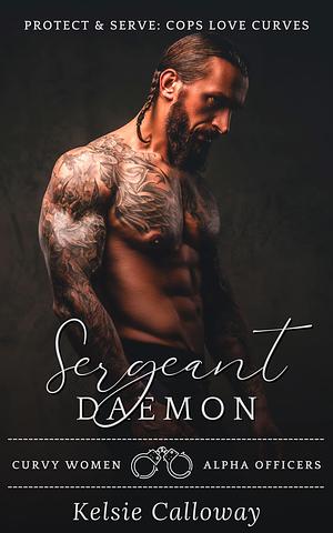 Sergeant Daemon by Kelsie Calloway, Kelsie Calloway