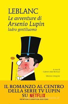 Le avventure di Arsenio Lupin, ladro gentiluomo by Maurice Leblanc