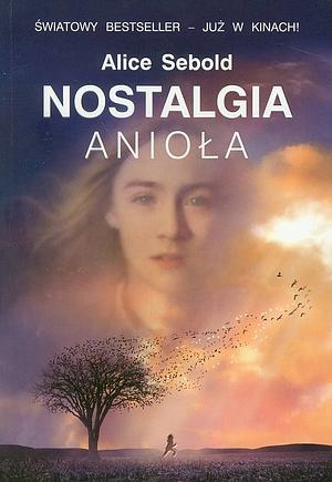 Nostalgia aniola by Alice Sebold, Alice Sebold