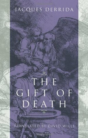 The Gift of Death by Jacques Derrida