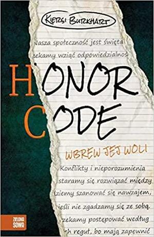 Honor Code. Wbrew jej woli by Kiersi Burkhart