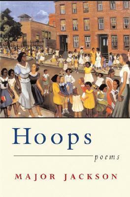 Hoops by Major Jackson