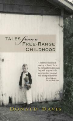 Tales from a Free-Range Childhood by Donald Davis