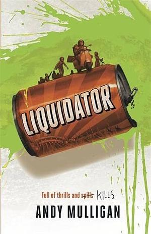 Liquidator by Esther Ottens, Andy Mulligan