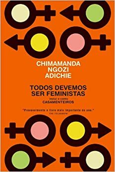 Todos Devemos Ser Feministas by Simão Sampaio, Chimamanda Ngozi Adichie