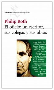El oficio: un escritor, sus colegas y sus obras by Philip Roth