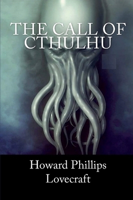 The Call of Cthulhu Illustrated: A Horror, Classics and Fiction Book by H.P. Lovecraft