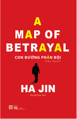 Con Đường Phản Bội by Ha Jin, Ha Jin