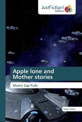 Apple lone and Mother stories by Robin Bright