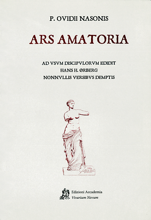 Ars amatoria by Publius Ovidius Naso (Ovid)
