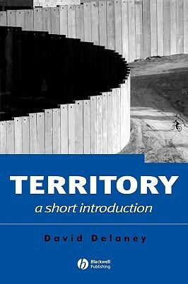 Territory: A Short Introduction by David Delaney