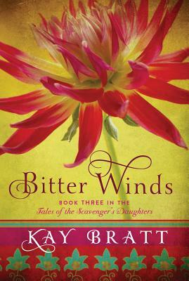 Bitter Winds by Kay Bratt