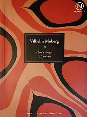 Den riktiga jultomten by Vilhelm Moberg