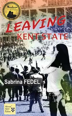 Leaving Kent State by Sabrina Fedel