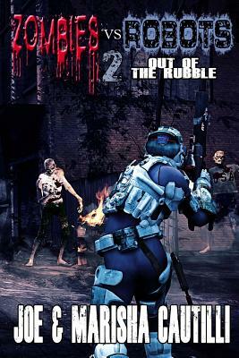 Zombies vs. Robots 2 by Joe Cautilli, Marisha Cautilli