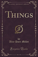 Things by Alice Duer Miller