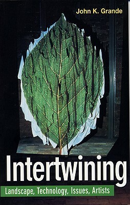 Intertwining by John Grande