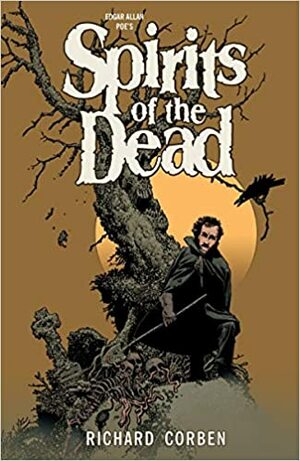 Espíritos dos Mortos, de Edgar Allan Poe by Richard Corben