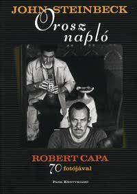 Orosz napló - Robert Capa 70 fotójával by John Steinbeck