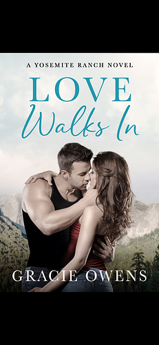 Love Walks In by Gracie Owens