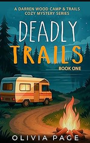 Deadly Trails by Olivia Page