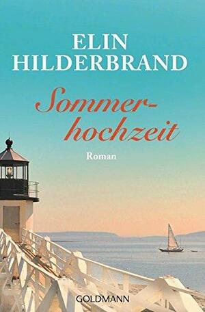Sommerhochzeit: Roman by Elin Hilderbrand