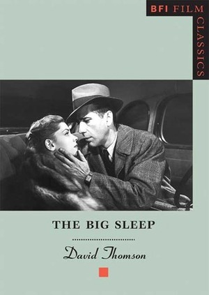 The Big Sleep by David Thomson