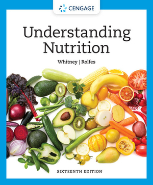 Understanding Nutrition by Sharon Rady Rolfes, Ellie Whitney