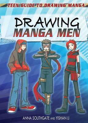 Drawing Manga Men by Yishan Li, Anna Southgate
